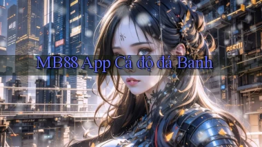 mb88 app cá độ đá banh