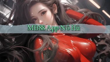 mb88 app nổ hũ