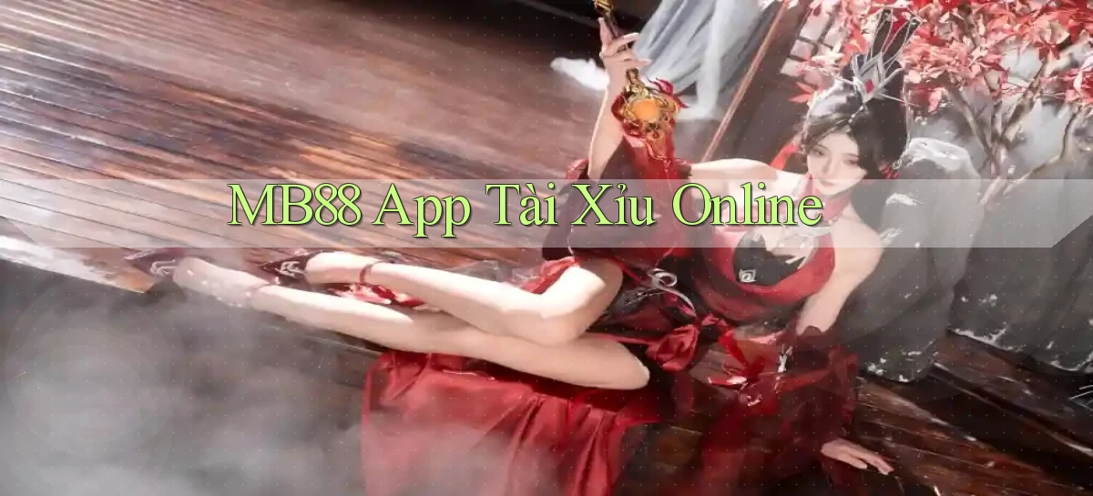mb88 app tài xỉu online