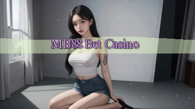 mb88 bet casino