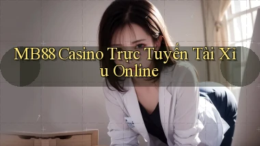 mb88 casino trực tuyến tài xỉu online