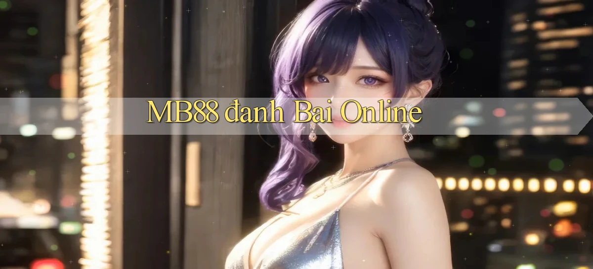 mb88  đanh bai online