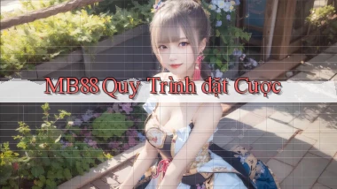 mb88  quy trình đặt cược