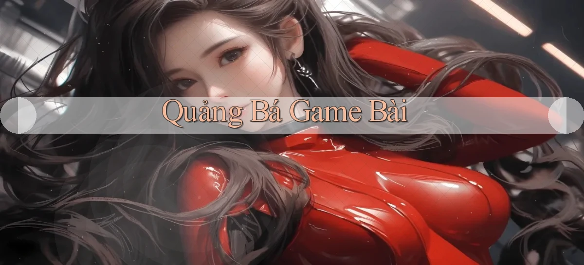Quảng bá Game bài