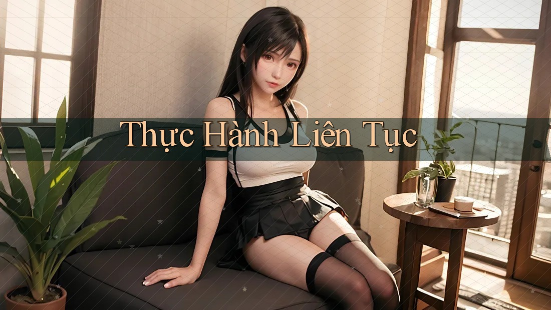 Thực Hành Liên Tục Thực Hành Liên Tục